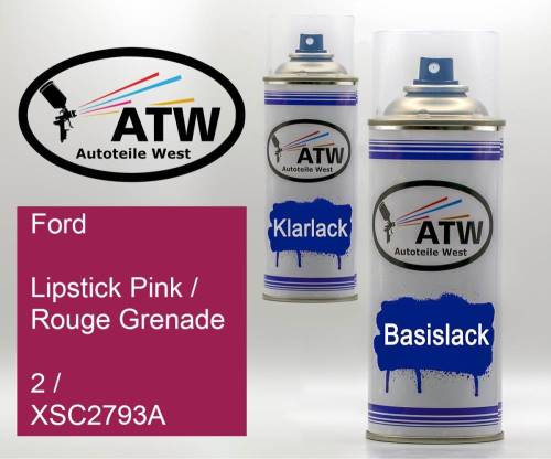 Ford, Lipstick Pink / Rouge Grenade, 2 / XSC2793A: 400ml Sprühdose + 400ml Klarlack - Set, von ATW Autoteile West.